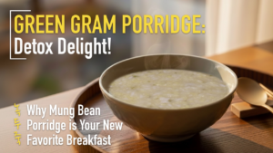 Read more about the article Green Gram Porridge | 녹두죽 :  Why Mung Bean Porridge is Your New Favorite Breakfast!